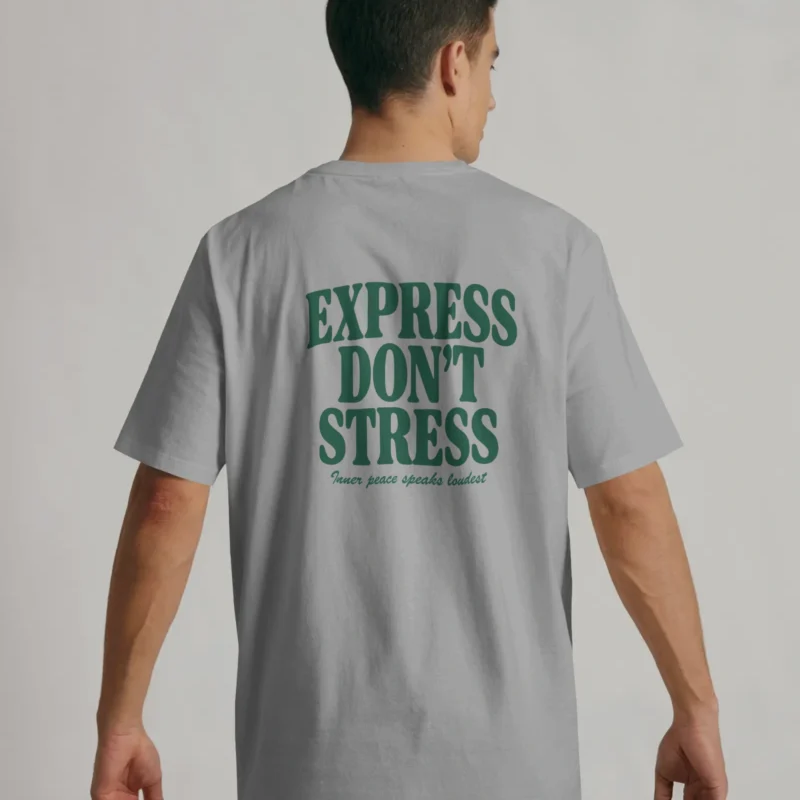 Express Don't Stress - Oversized Tee